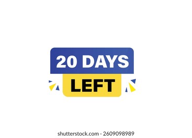 20 days left, sale countdown vector symbol, clock, time,  background, template 15 days to go, countdown, sticker, left banner, business, sale, label button
