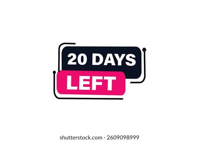 20 days left, sale countdown vector symbol, clock, time,  background, template 15 days to go, countdown, sticker, left banner, business, sale, label button

