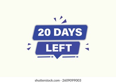 20 days left, sale countdown vector symbol, clock, time,  background, template 15 days to go, countdown, sticker, left banner, business, sale, label button
