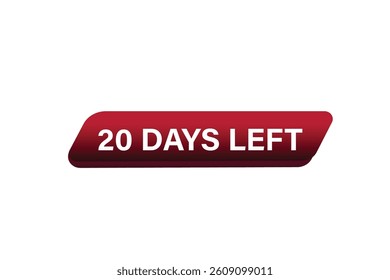 20 days left, sale countdown vector symbol, clock, time,  background, template 15 days to go, countdown, sticker, left banner, business, sale, label button
