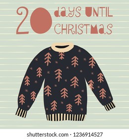 20 Days until Christmas vector illustration. Christmas countdown twenty days til Santa. Vintage Scandinavian style. Hand drawn ugly sweater. Holiday set for card, poster, blog, banner, website, posts