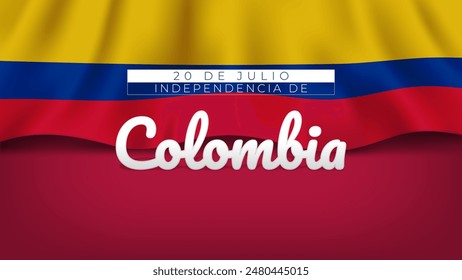 20 de Julio Independencia de Colombia greeting with flag on background, and copy space. Translate: 20th July Colombia Independence Day