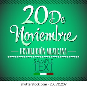 20 de Noviembre, Revolucion Mexicana - Mexican Revolution spanish text 