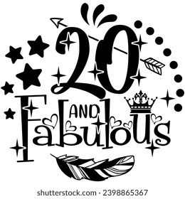 20 and fabulous black vector graphic design and cut file