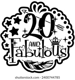 20 and fabulous black vector graphic design