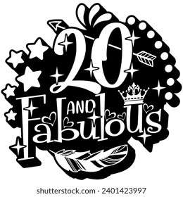 20 and fabulous black vector graphic design and cut file