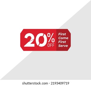 20% first come first serve banner discount price tag product label vector art illustration. Isolated on White Background