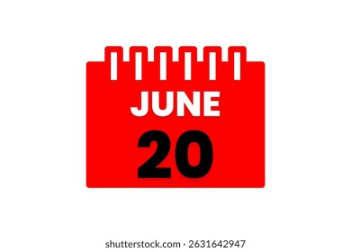20 June month single day vector, illustration, calendar with red, black and white color background calendar icon of June 20