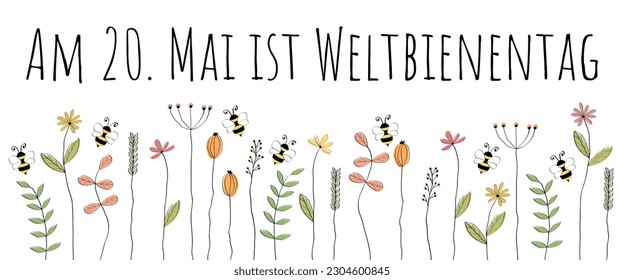 Am 20. Mai ist Weltbienentag - text in German - May 20th is World Bee Day. Day for species protection of the bees. Vector banner with flying bees over a flower meadow.