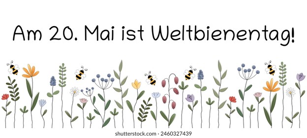 Am 20. Mai ist Weltbienentag - text in German language - World Bee Day is on 20 May. Banner with bees and a colorful flower meadow.