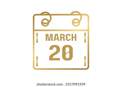 20 March calendar icon text page monthly web design on golden and white background vector, icon, or illustration with the month of March 20