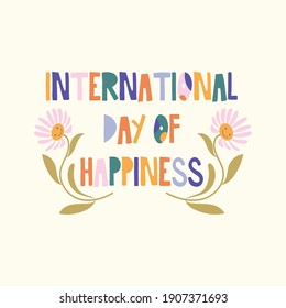 20 March. International Day of Happiness colorful flat vector Template Design Illustration for banner print, card, backdrop and more