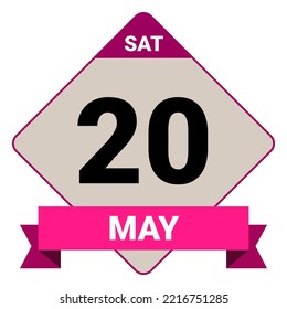 20 May, Saturday. Date template. Useful design for calendar or event promotion. Vector illustration EPS 10 File. Isolated on white background.