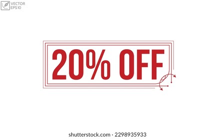 20% Off red rubber stamp on white background. 20% Off Rubber Stamp.
