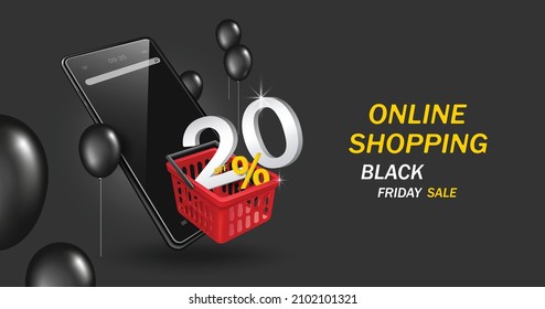 20% off text in red basket and all on smartphone screen and There were balloons floating around for online shopping black friday promotion concept design,vector 3d on black background for advertising