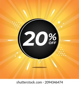 20% off. Yellow banner with twenty percent discount on a black balloon for mega big sales.