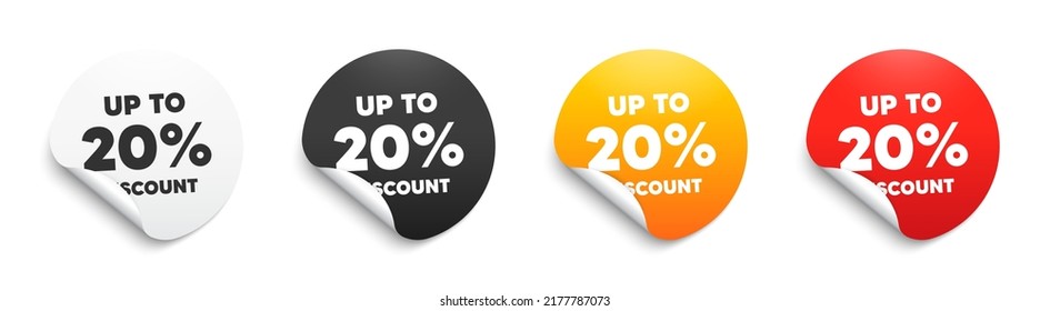 Up to 20 percent Discount. Round sticker badge with offer. Sale offer price sign. Special offer symbol. Save 20 percentages. Paper label banner. Discount tag adhesive tag. Vector
