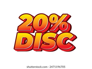 20 percent discount. Text effect design in 3D look and good colors