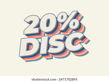 20 percent discount. Text effect design in 3D look and good colors