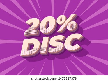 20 percent discount. Text effect design in 3D look and good colors