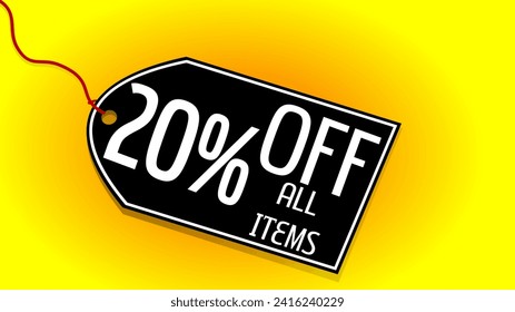 20 percent off on all items black creative business tag with bright attractive yellow background.