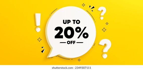 Hasta un 20% de descuento. Cartel de la burbuja del discurso de chat con preguntas. Signo de precio de oferta de descuento. Símbolo de oferta especial. Ahorra 20 por ciento. Mensaje de la burbuja de la expresión de etiquetas de descuento. Cuadro de chat Prueba. Vector