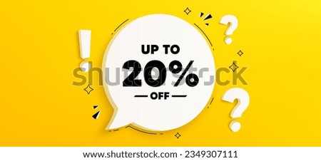 Up to 20 percent off sale. Chat speech bubble banner with questions. Discount offer price sign. Special offer symbol. Save 20 percentages. Discount tag speech bubble message. Quiz chat box. Vector