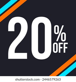 20 percent off in white, with dark background and diagonal strips in orange and blue