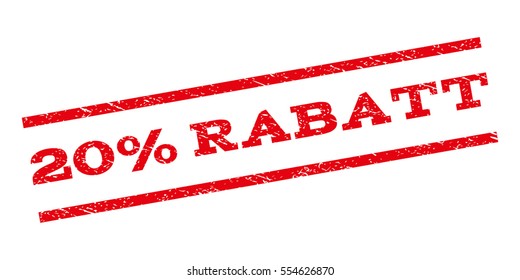 20 Percent Rabatt watermark stamp. Text caption between parallel lines with grunge design style. Rubber seal stamp with dust texture. Vector red color ink imprint on a white background.