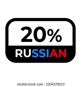 20% Russian. Sign with black border. Vector illustration of label with stylish looking font in colors of the Russian flag