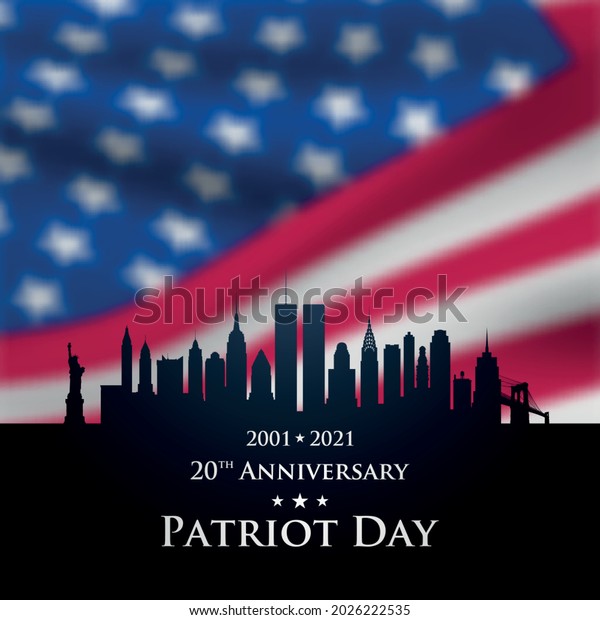 20 th Anniversary Patriot Day 2001-2021. New York\
City Skyline black silhouette with blurred United States flag.\
Patriot Day USA vector\
banner.