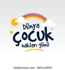 20 Kasım Dünya Çocuk Hakları Günü. Translation: 20 november world children's rights day