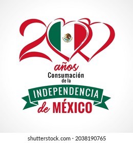 200 anos de Independencia de Mexico lettering poster. Spanish text - 200 years of Independence MEXICO with heart emblem. The Mexican War of Independence from Spain, 1810 - 1821 vector banner