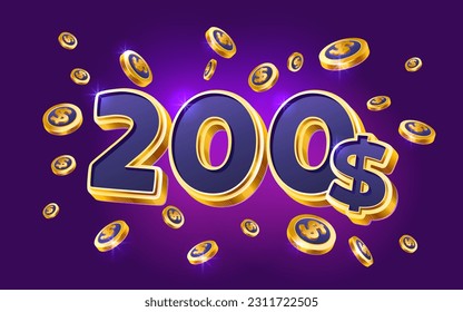 200 dollar coupon gift voucher, cash back banner special offer, casino winner. Vector illustration