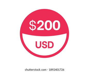 Signo de 200 dólares. $200 USD Badge en fondo blanco