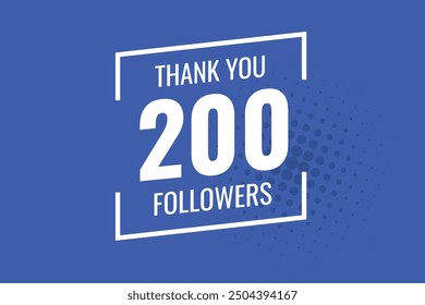 200  followers celebration. Thank you 200 followers congratulation template banner. banner for social 200 friends and followers. celebrate subscribers and followers.
