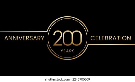 200 year anniversary. Anniversary template design with golden ring. Logo Vector Illustration