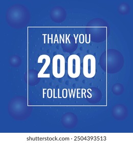 2000 OR 2k followers celebration. Thank you 2000 followers congratulation template banner. banner for social 2k friends and followers. celebrate subscribers and followers.
