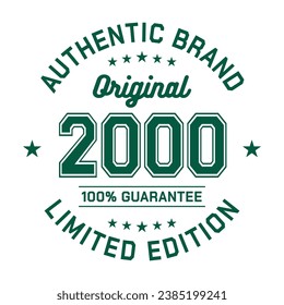 2000 Authentic brand. Apparel fashion design. Graphic design for t-shirt. Vector and illustration.