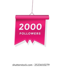 2000 followers banner sign colourful for advertising or promotion.