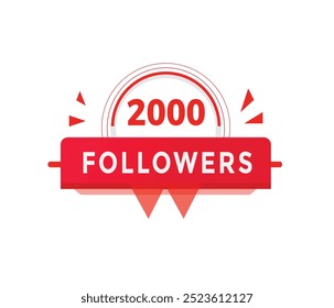 2000 followers banner sign colourful for advertising or promotion.