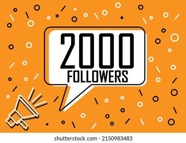 2000 Followers. Banner for social media and advertising with megaphone. Vector illustration orange and white