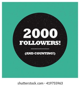 2000 Followers and counting! (Vector Design Template)