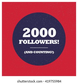 2000 Followers and counting! (Vector Design Template)