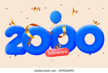 2000 followers thank you 3d blue balloons and colorful confetti. Vector illustration 3d numbers for social media 2K followers, Thanks followers, blogger celebrates subscribers, likes