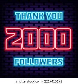 2000 Followers Thank you Neon signboards. Bright signboard. Night advensing. Design element. Vector Illustration