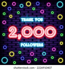 2000 Followers Thank you Neon sign. Glowing with colorful neon light. Announcement neon signboard. Design element. Vector Illustration