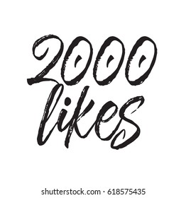 2000 likes, text design. Vector calligraphy. Typography poster. Usable as background.