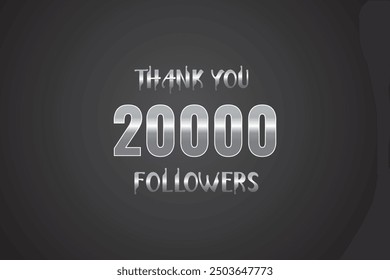 20000 OR 20K followers celebration. Thank you 20000   followers congratulation template banner. banner for social 20K friends and followers. celebrate subscribers and followers.
