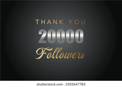 20000 OR 20K followers celebration. Thank you 20000   followers congratulation template banner. banner for social 20K friends and followers. celebrate subscribers and followers.
